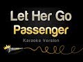 Passenger - Let Her Go (Karaoke Version) 