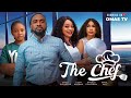 THE CHEF (THE MOVIE) UZOR ARUKWE ANGELA EGUAVOEN CHINONYE OKOLI-2024 LATEST NIGERIAN NOLLYWOOD MOVIE