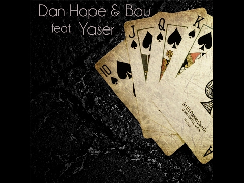 Dan Hope & Bau feat Yaser | 