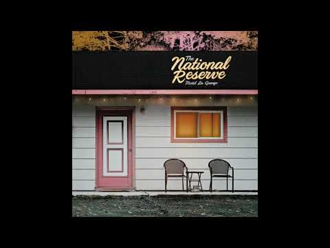 The National Reserve - New Love