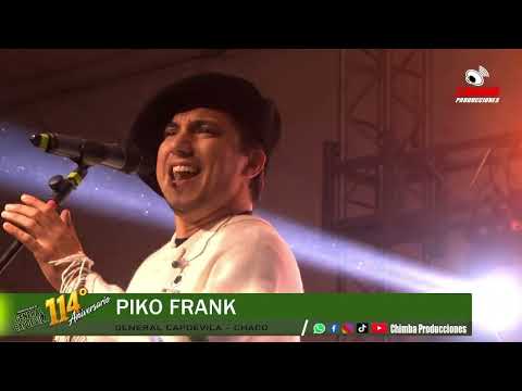 PIKO FRANK   114° - ANIVERSARIO DE GRAL. CAPDEVILA  - 12-06-26