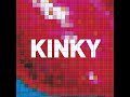 Kinky - Tonos Rosa