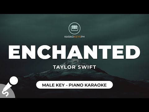 Enchanted - Taylor Swift (Male Key - Piano Karaoke)