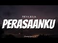 FIEYA JULIA - Perasaanku