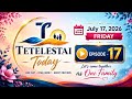 TETELESTAI TODAY II EPISODE 17 II JULY 17 II BRO SAJITH JOSEPH