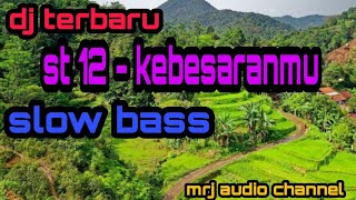 Download lagu DJ TERBARU ST 12 KEBESARANMU VERSI 69 PROJECT | SLOW BASS | BY MRJ AUDIO mp3