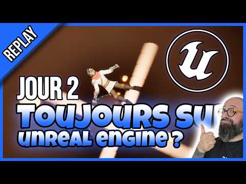 ⏱️🔥 Jour 2 - Reprise d'Unreal Engine 5.8 pour la MiniJam 215 ! Crash ou pas ? 😆