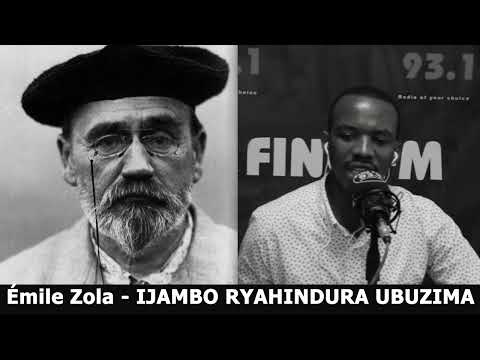Émile Zola - IJAMBO RYAHINDURA UBUZIMA EP563