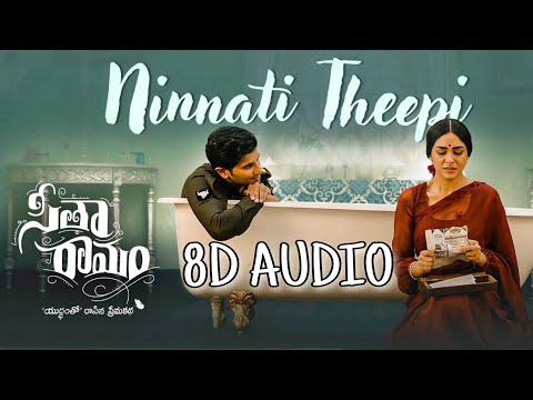 Ninnati Theepi 8D Song | Sita Ramam (Telugu) | Dulquer | Mrunal | Vishal | 8D RsCreations