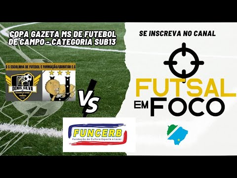 DS UBIRATAN X FUNCERB RIO BRILHANTES  - COPA GAZETA DE FUTEBOL DE CAMPO CATEGORIA SUB13