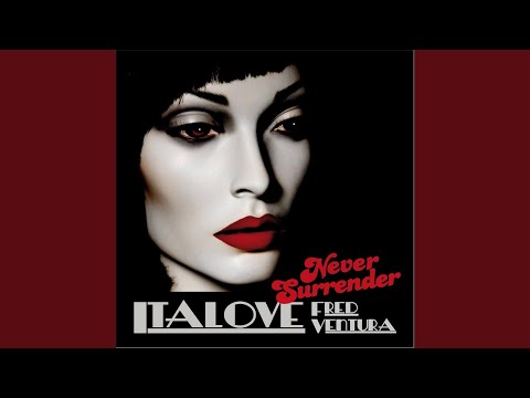 Never Surrender (Italoconnection Remix)
