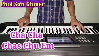 Download lagu Nhạc Sống Khmer Cha Cha Cha 2017 - Chas Chu Em - Phol Sơn Khmer mp3 Download lagu Nhạc Sống Khmer Cha Cha Cha 2017 - Chas Chu Em - Phol Sơn Khmer mp3
