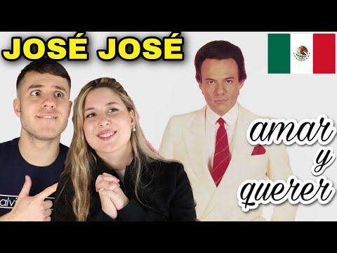 REACCIÓN a JOSÉ JOSÉ - AMAR y QUERER | REACCIONANDO a LA MÚSICA MEXICANA