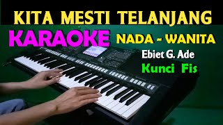 Download lagu UNTUK KITA RENUNGKAN - Ebiet G Ade | KARAOKE Nada Wanita, HD mp3