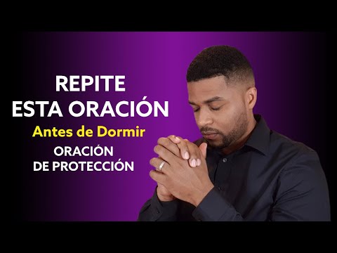 Repeat this prayer before going to sleep, for God's protection.