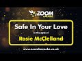Rosie McClelland - Safe In Your Love - Karaoke Version from Zoom Karaoke