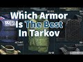 What Armor Is The Best In Escape From Tarkov?