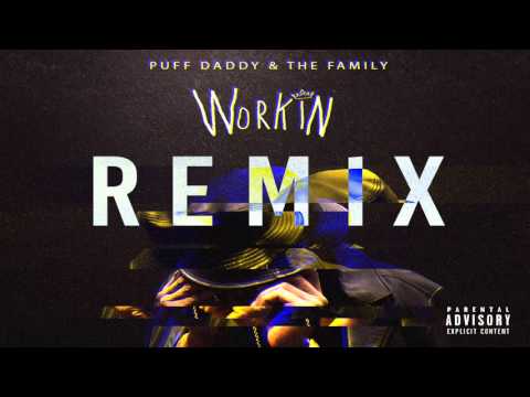 Puff Daddy & The Family - Workin (Remix)