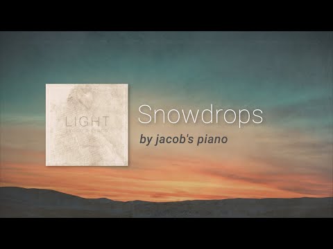 Snowdrops \\ Original by Jacob's Piano