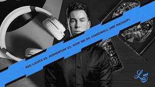 Red Lights vs. Momentum vs. How We Do (Hardwell UMF Mashup) [León Salgado Remake]