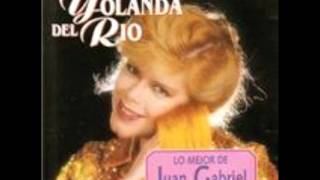 Yolanda Del Rio...Te Quise Olvidar