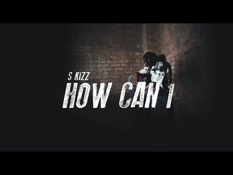 Skizz - How Can I (Official Music Video)