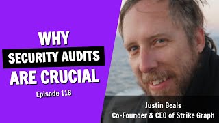 How a Security Audit can save your Business (Episode 118)
