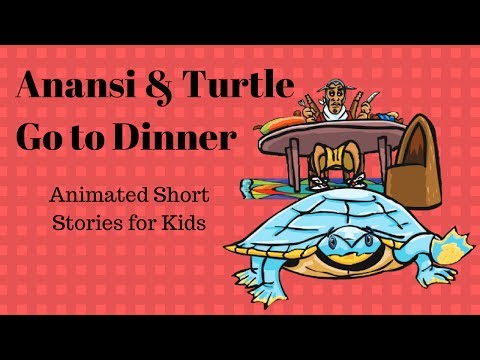 Anansi And Turtle go to Dinner (Animated Stories for Kids)