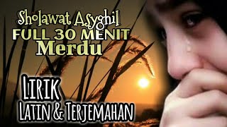 Download lagu Sholawat Asyghil Merdu Lirik Full 30 Menit Latin & Terjemahan mp3