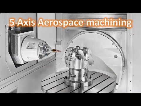 CNC Machine Working Process 5 Axis Machining Metal & Aluminium Aerospace