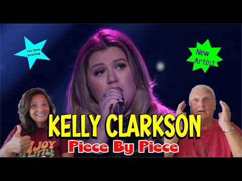 Music Reaction | First time Reaction Kelly Clarkson - Piece By Piece