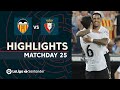 Highlights Valencia CF vs CA Osasuna (1-0)