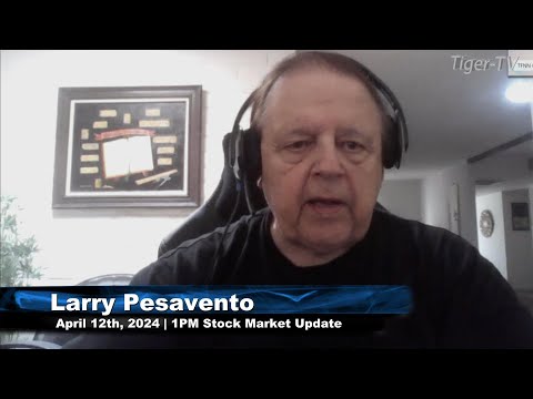 April 12th, Trade What You See with Larry Pesavento on TFNN - 2024