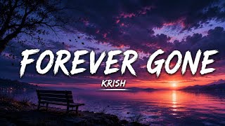 Forever Gone 💔 | Full Lyrics -(Krish) | New Emotional Song  26