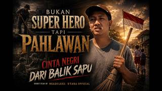 Download lagu Cinta Negeri Dari Balik Sapu ' Ngadilegi Short Film ' mp3