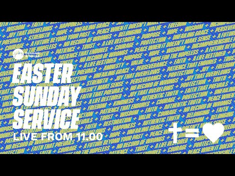 12.04.2020 - Easter Sunday Service