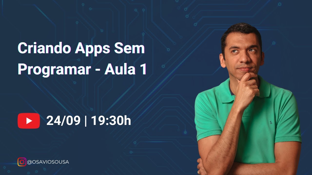 Criando Apps Sem Programar - Aula 1