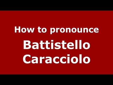 How to pronounce Battistello Caracciolo (Italian/Italy) - PronounceNames.com