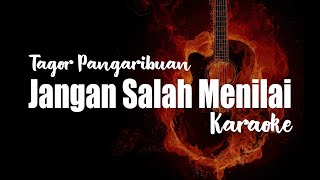 Download lagu Jangan Salah Menilaiku - Tagor Pangaribuan - Karaoke mp3 Download lagu Jangan Salah Menilaiku - Tagor Pangaribuan - Karaoke mp3