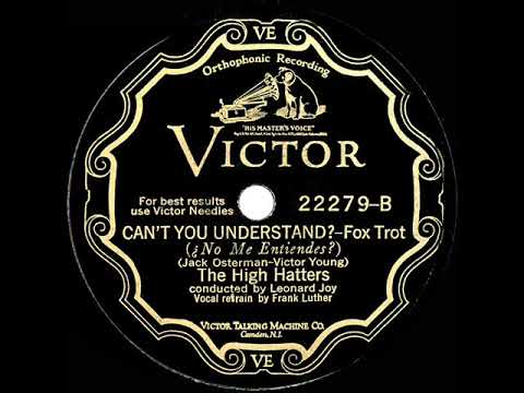 1929 High Hatters - Can’t You Understand? (Frank Luther, vocal)