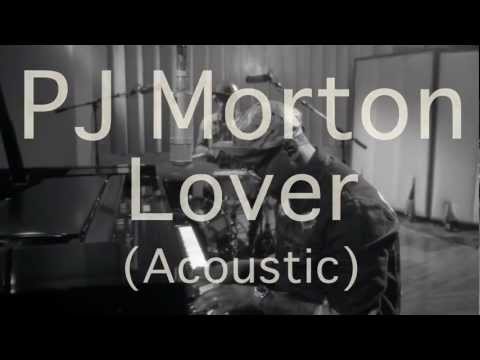 PJ Morton- LOVER (Acoustic) OFFICIAL VIDEO