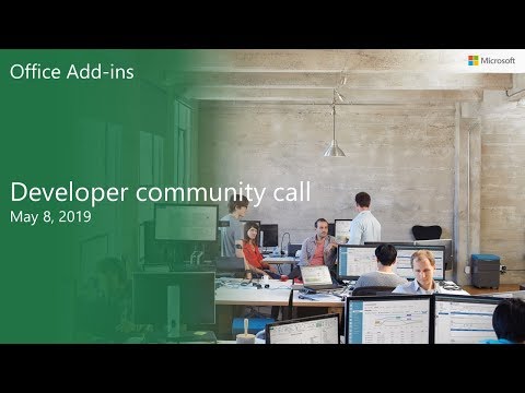 Office Add ins community call May 2019