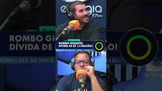 DÉFICIT DE R$ 119 MILHÕES NO SANTOS! 💸