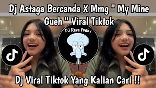 Download lagu DJ OH MY GOSH JUST KIDDING X MMG 'MY MINE' VIRAL TIKTOK 2026 !! mp3