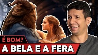A BELA E A FERA é bom - Vale Crítica