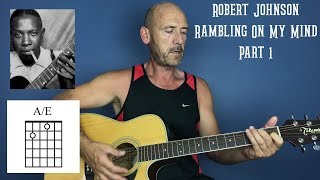 Robert Johnson - Rambling on my mind Pt1 - by Joe Murphy
