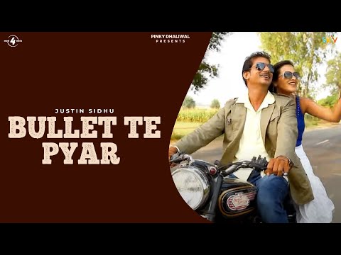 Justin Sidhu | Bullet Te Pyar | Full HD Brand New Punjabi Song 2013