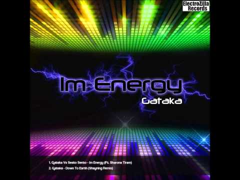 Gataka Vs Sesto Sento - Im Energy (Ft. Sharona Tiram)
