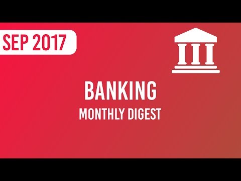 Monthly Digest – Banking Current Affairs September 2017