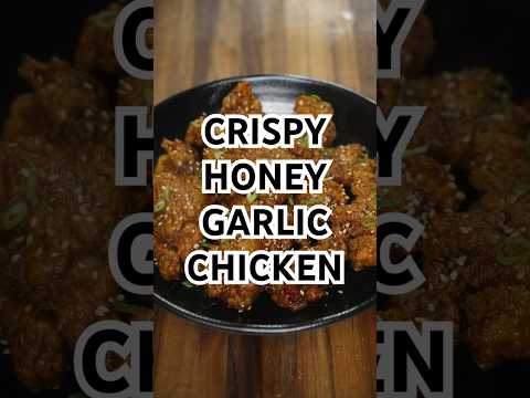 The best kind of chicken is Crispy Honey Garlic Chicken!